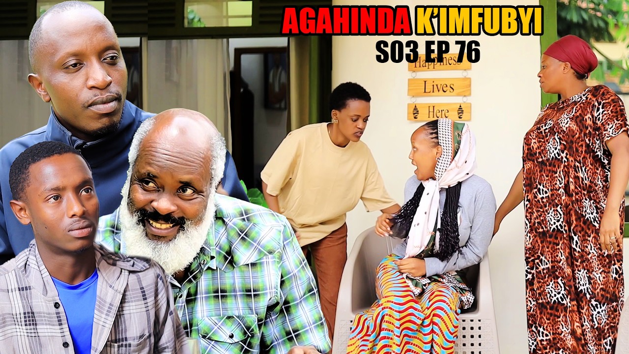 AGAHINDA K’IMFUBYI S03 EP 76 (Sine ibyo gutwita kwe biramenyekanye byose