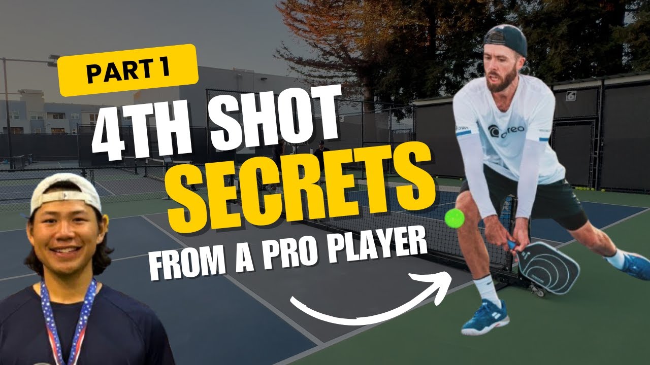 Dominate With Your 4th Shot in Pickleball (Part 1)