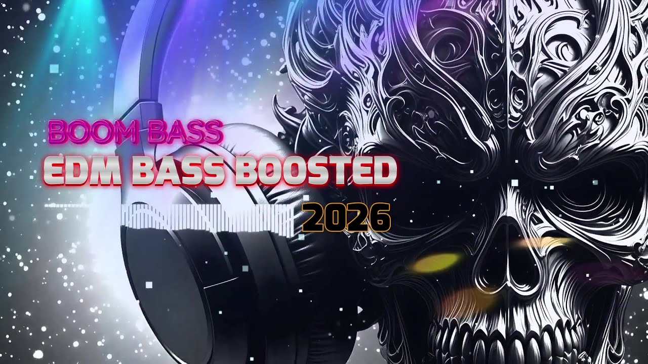 CAR MUSIC 🚨🎶 Mega Bass EDM Remix Club Banger 2026 💯 Night Drive 😎 | Gym Workout 💪 Dance Party 🥳🎉#2