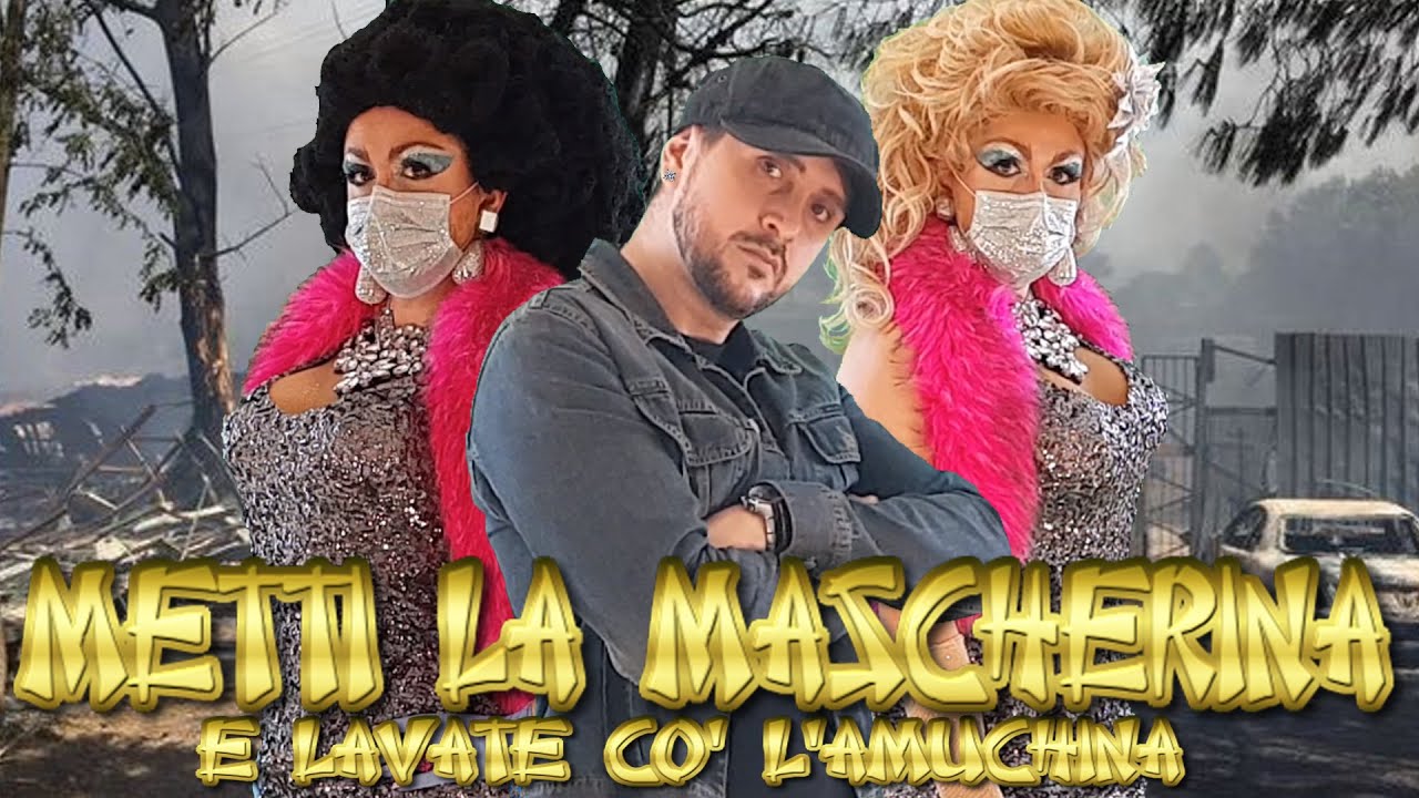 Metti la Mascherina (e lavate co' l'Amuchina) by  Covid 19 e Le Corona Quarantena 2020 Cover Parodia
