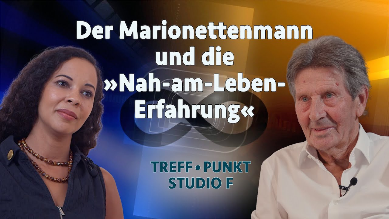 Der Marionettenmann und die »Nah-am-Leben-Erfahrung« | Treffpunkt • Studio F