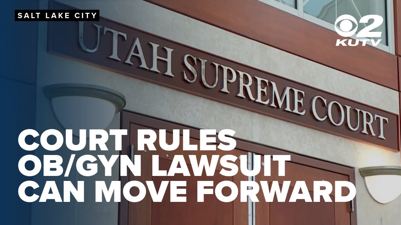Utah Supreme Court overturns dismissal of sexual assault case against OB/GYN