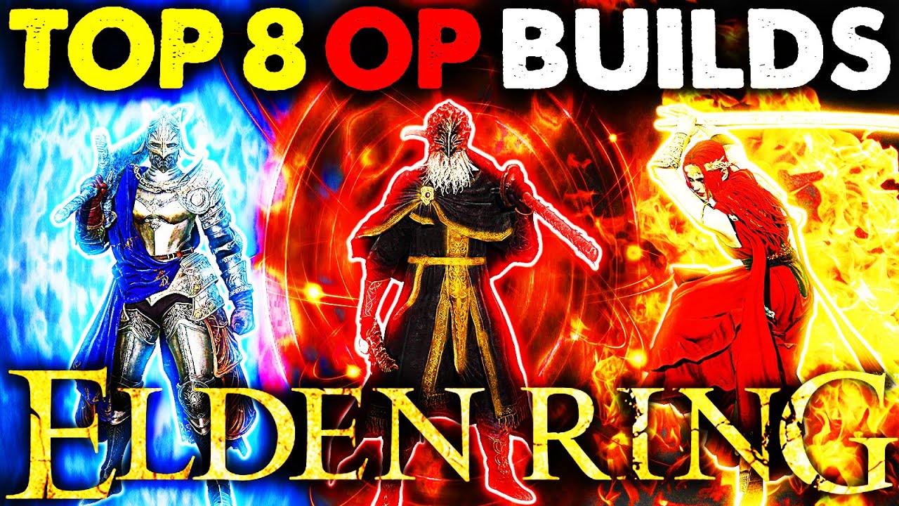 TOP 8 MOST OVERPOWERED BUILDS IN ELDEN RING 1.16 SHADOW OF THE ERDTREE BEST BUILDS