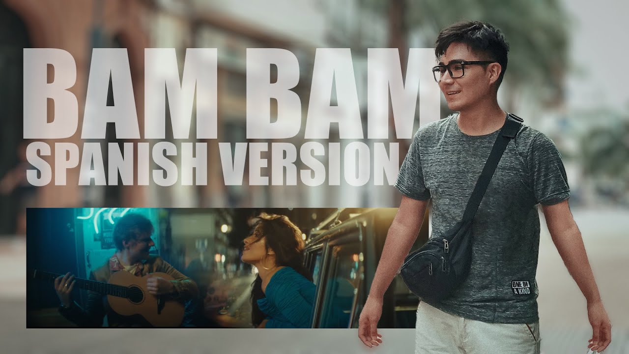 Camila cabello - Bam bam ft. Ed Sheeran (Spanish Version) | Mauricio Pastor