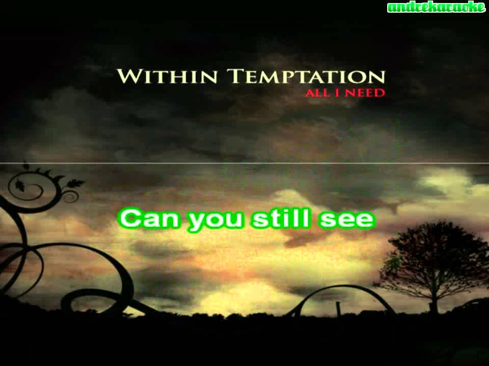 Within Temptation - All I Need - karaoke