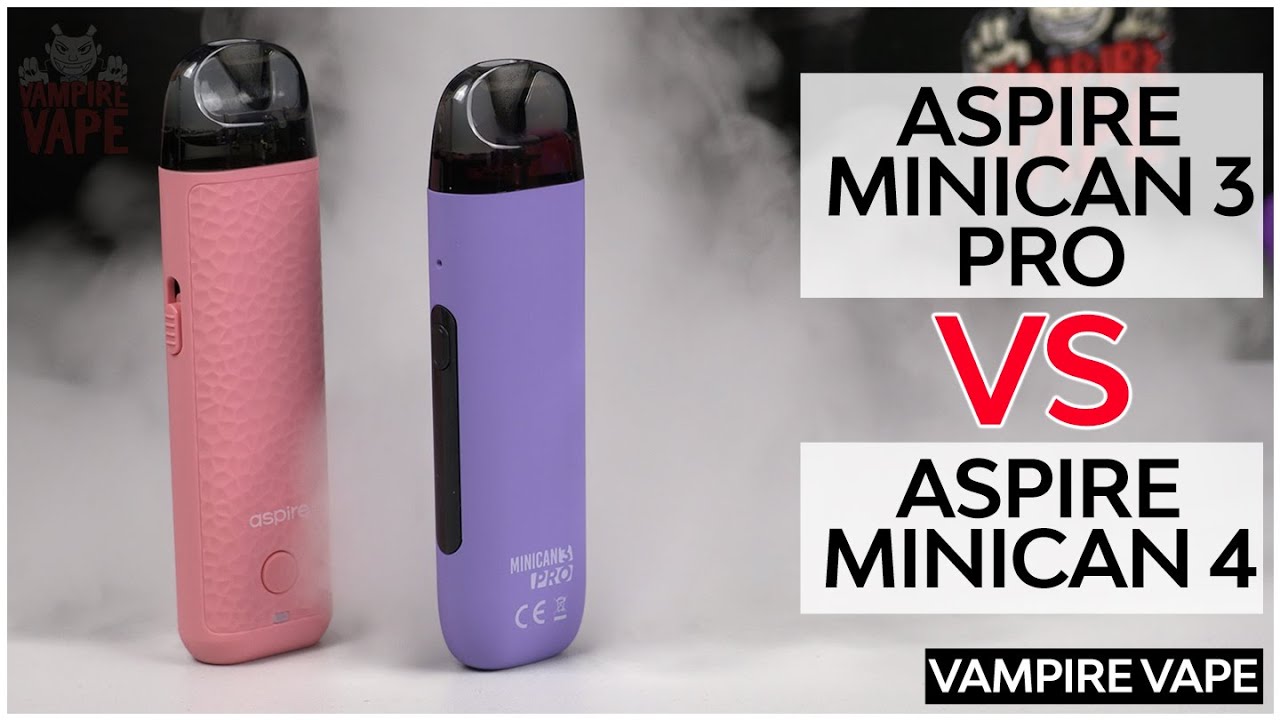 Aspire Minican 3 Pro vs Minican 4 Kit