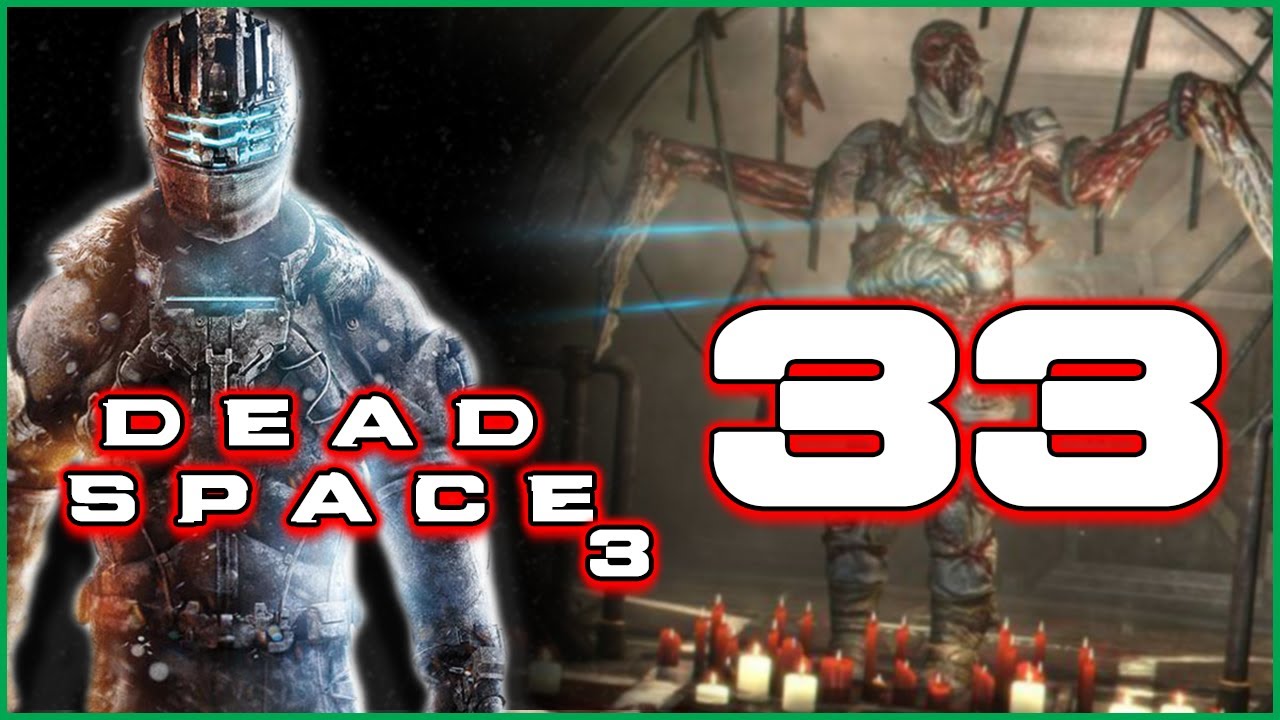 Let's Play Dead Space 3 Awakened DLC w/ TheNickDeckard - Ep 33