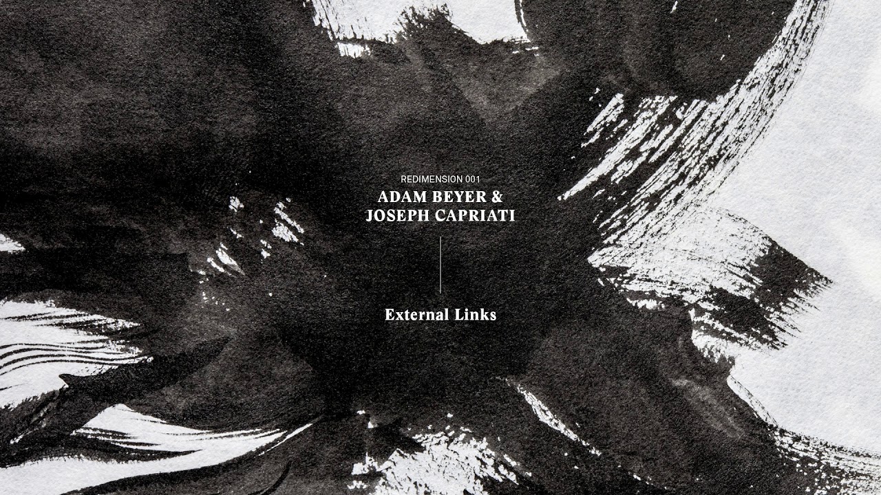 B1. External Links - Adam Beyer & Joseph Capriati
