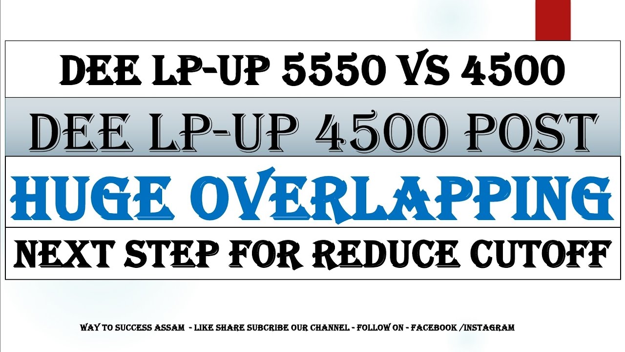 DEE LP-UP 4500 Post PDV Overlapping Problem 5550 Vs 4500 Post Next step for Candidates