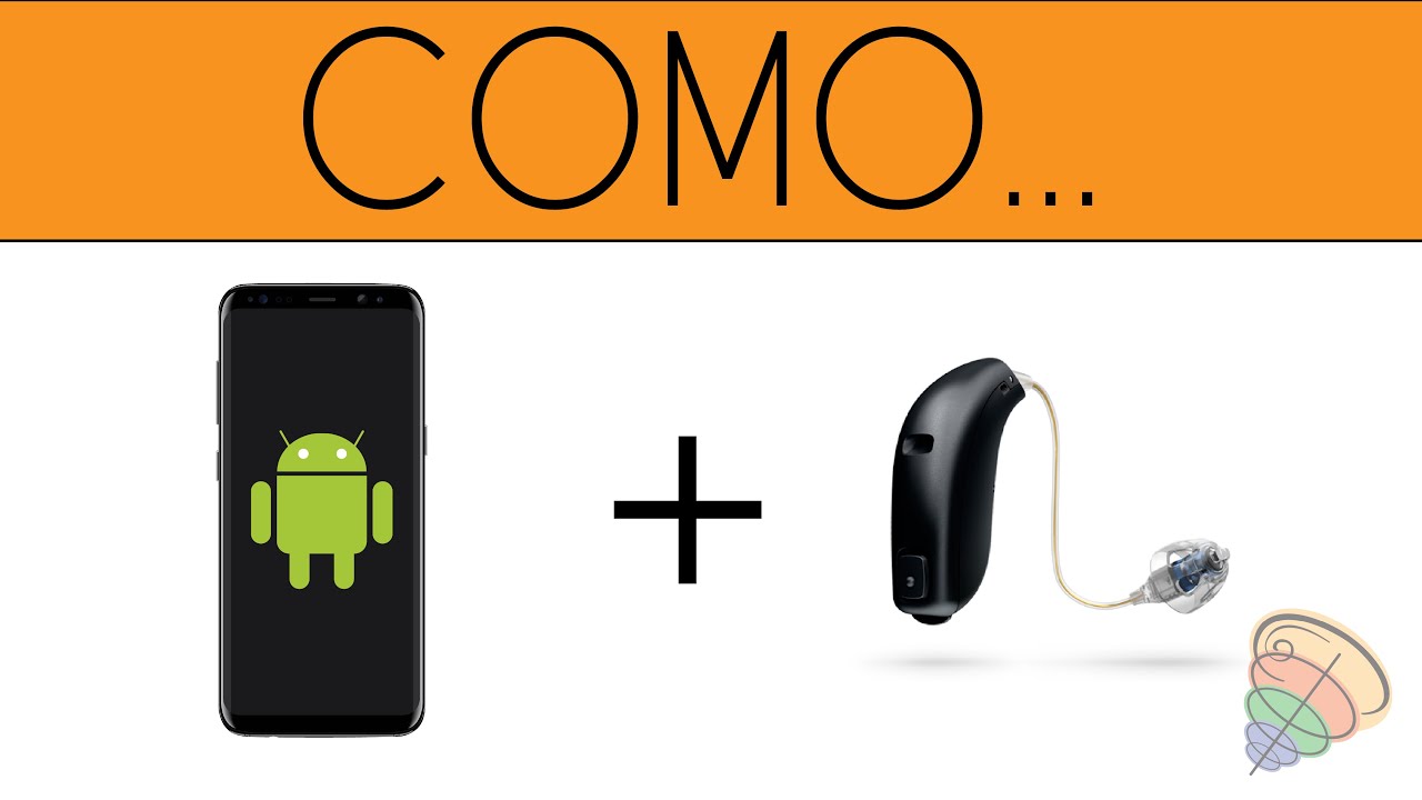 COMO: conectar su audífono con un Android