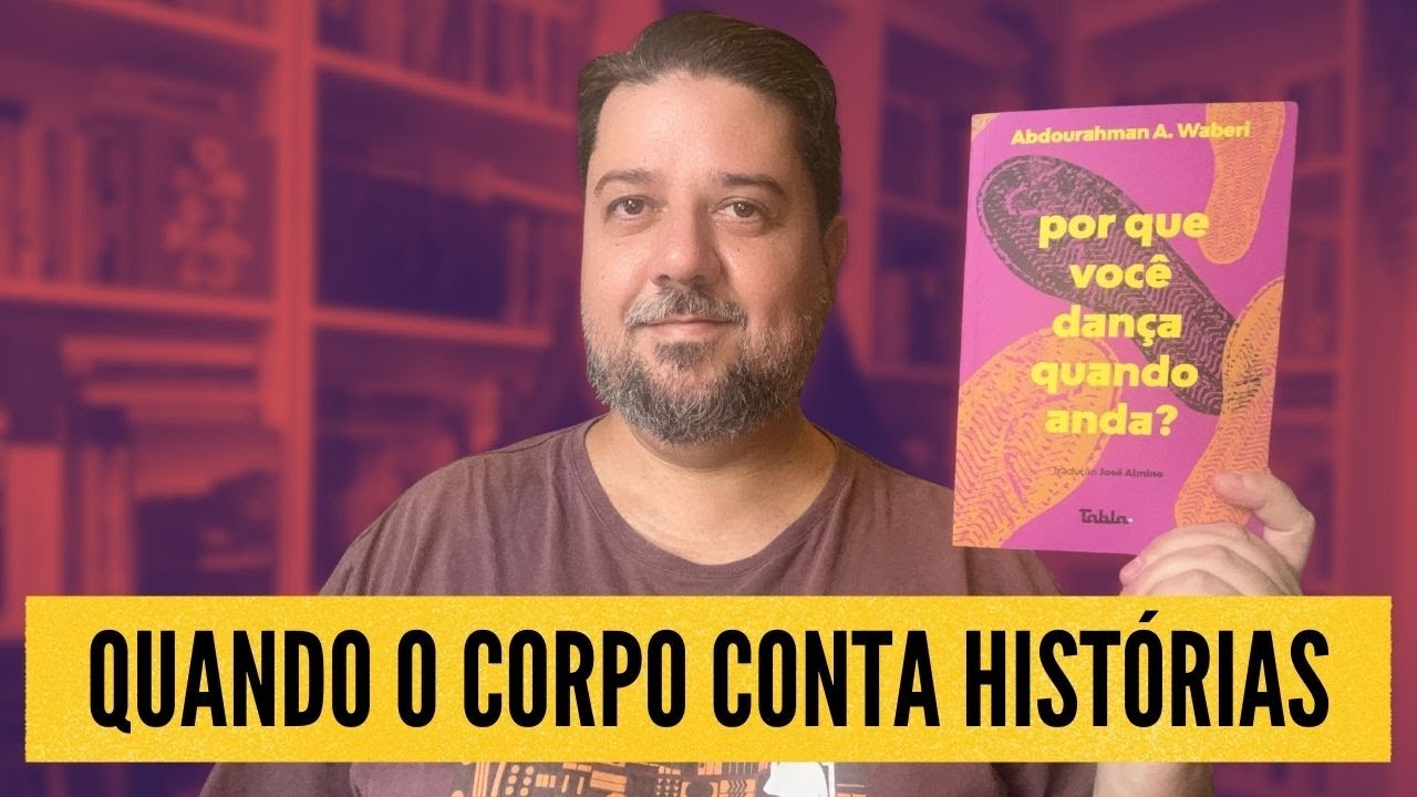 POR QUE VOCÊ DANÇA QUANDO ANDA? - Abdourahman A. Waberi | RESENHA