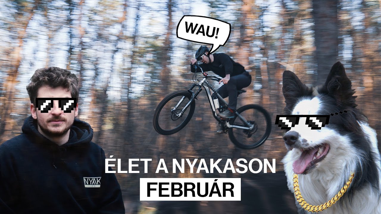 Élet a Nyakason - Február 2024
