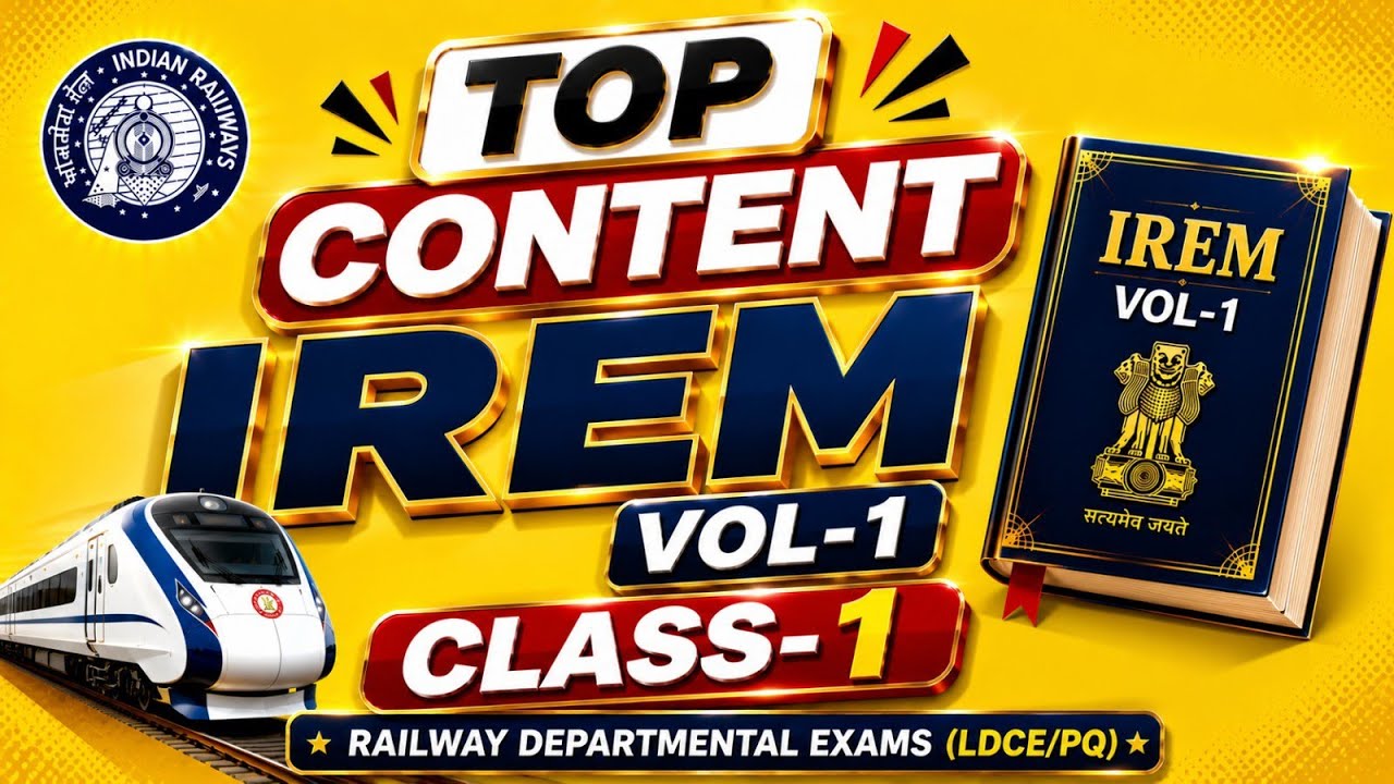 IREM Vol - 1 !! Class - 1 !! Railway Departmental Exam (LDCE/PQ) !! By R.V. Sir