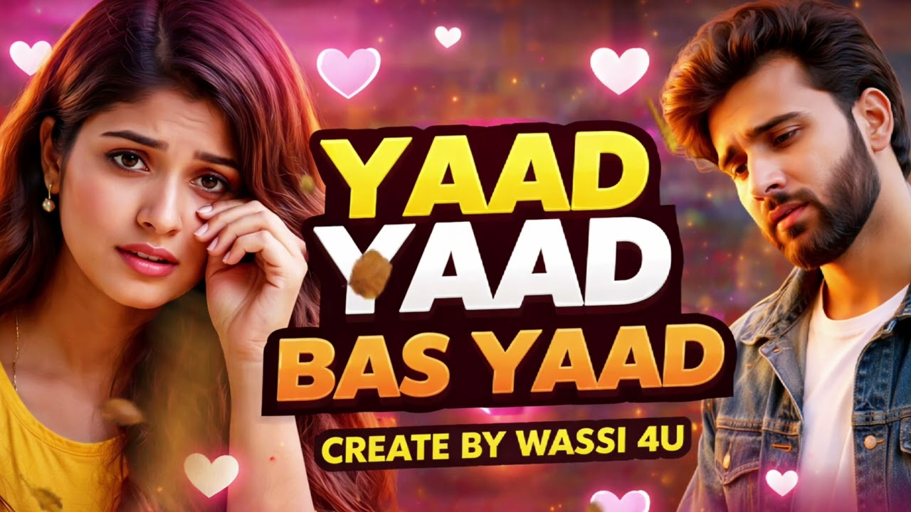 Yaad Yaad Bas Yaad | Dard Bhari Yaadon Ka Qawali Style Sad Song | Wassi 4U