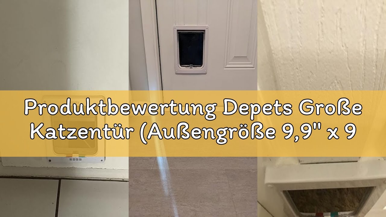 Produktbewertung Depets Große Katzentür (Außengröße 9,9" x 9,2"), 4-Wege-Verriegelung Katzenklappe T