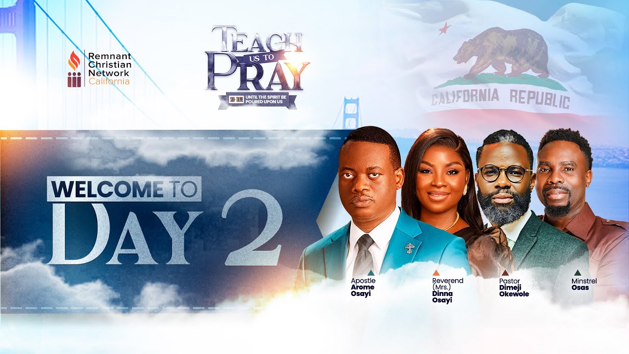 TEACH US TO PRAY || APOSTLE AROME OSAYI || RCN CALIFORNIA || DAY 2 || JAN 4TH 2025