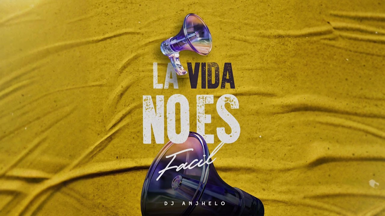 La Vida No Es Fácil (Carlos Montesquieu Viral Mix by DJ Anjhelo)