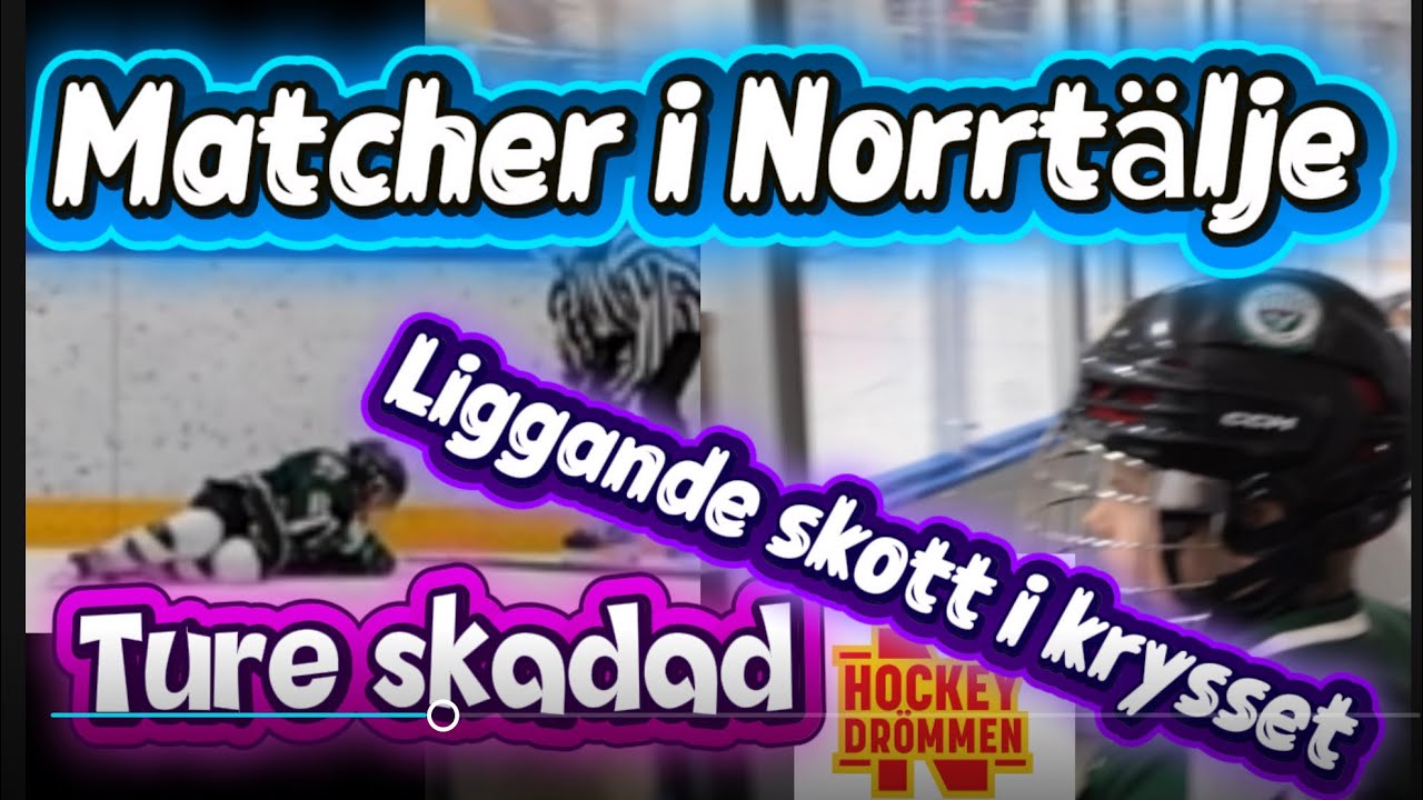 Tuffa matcher i Norrt&auml;lje, liggande skott i krysset, Ture skadad och present fr&aring;n Hockeydr&ouml;mmen.