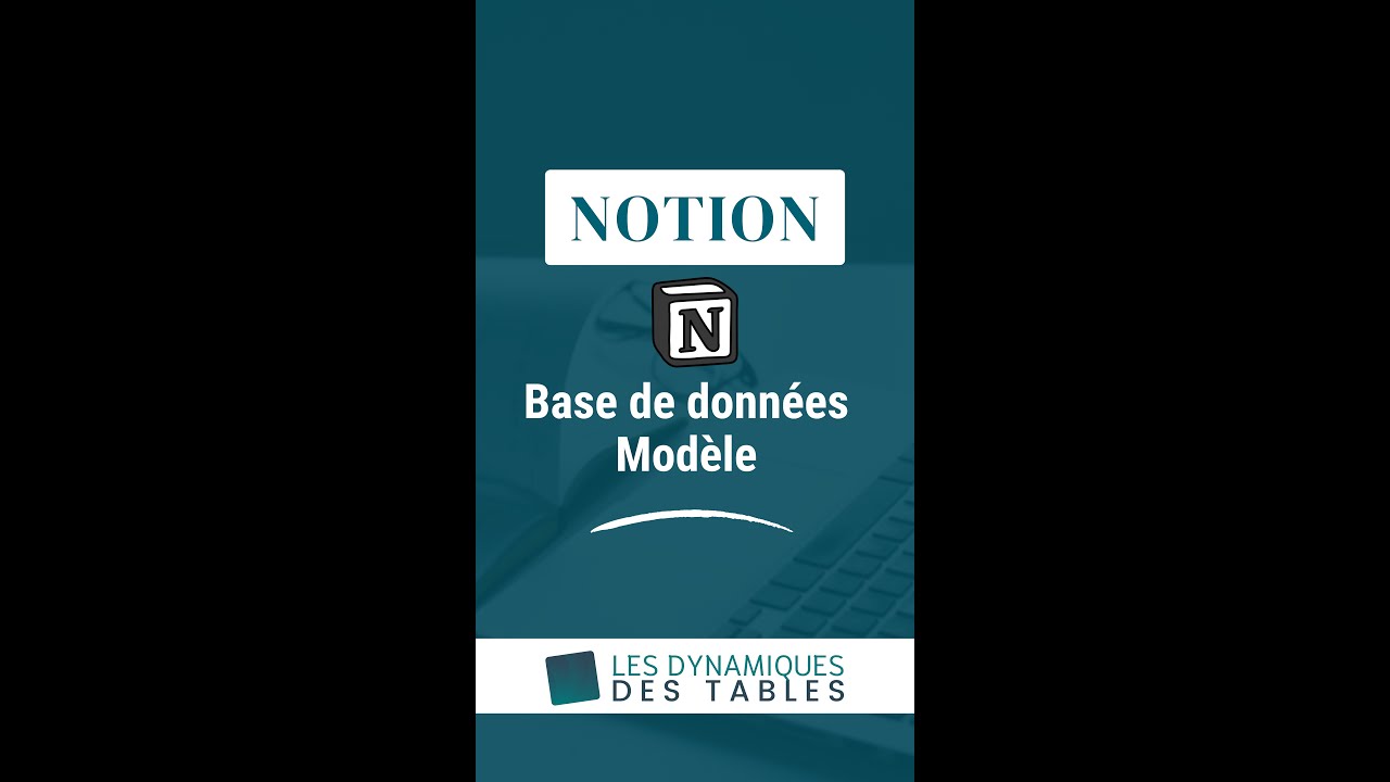 Cr&eacute;er des mod&egrave;les dans des bases de donn&eacute;es Notion