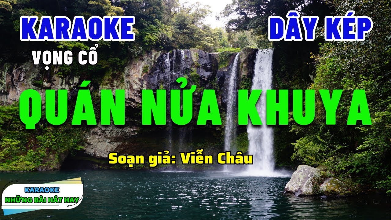 QUÁN NỬA KHUYA Karaoke I Dây Kép I Mới Nhất