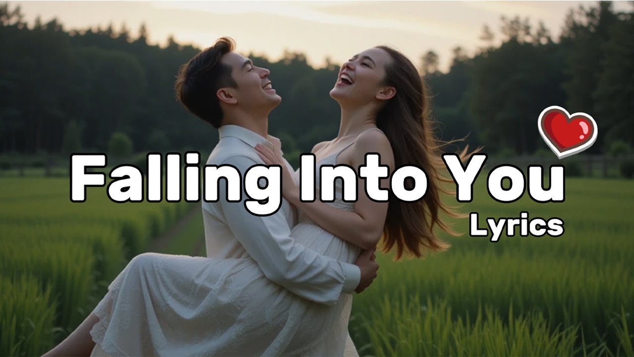 Falling Into You Lyrics &ndash; Romantic Love Song | UR Melodies
