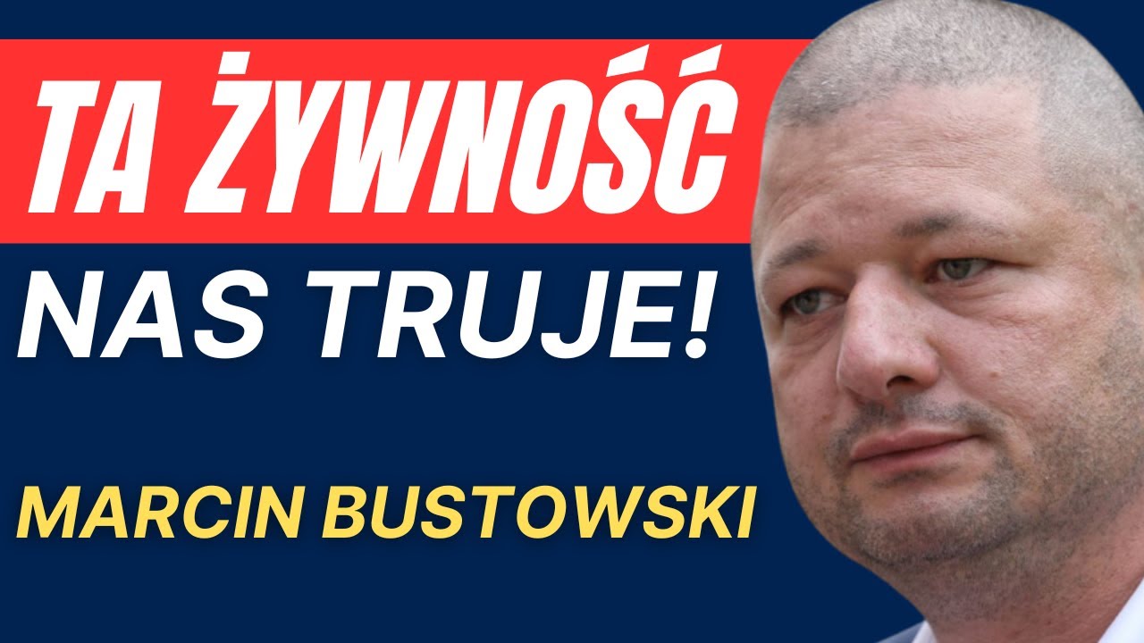 Marcin Bustowski: Nie można oddawać bezpieczeństwa żywności. Zdrowie w rękach polskich rolnik&oacute;w