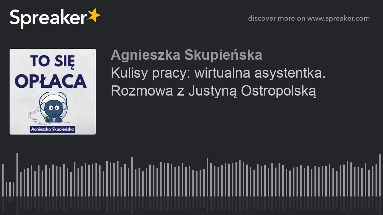 Kulisy pracy: wirtualna asystentka. Rozmowa z Justyną Ostropolską