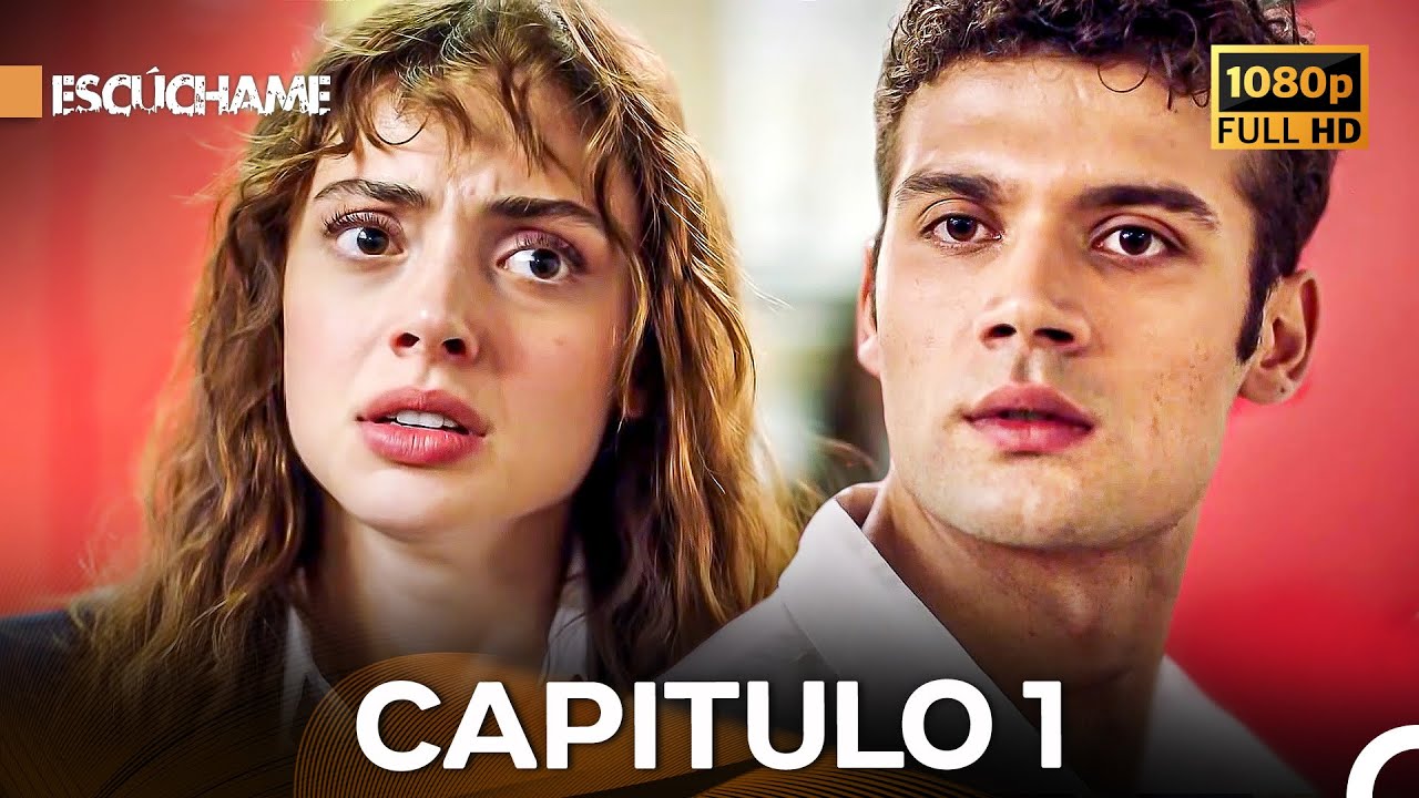 Escúchame Capitulo 1 (Doblado en Español) - Mejor Calidad