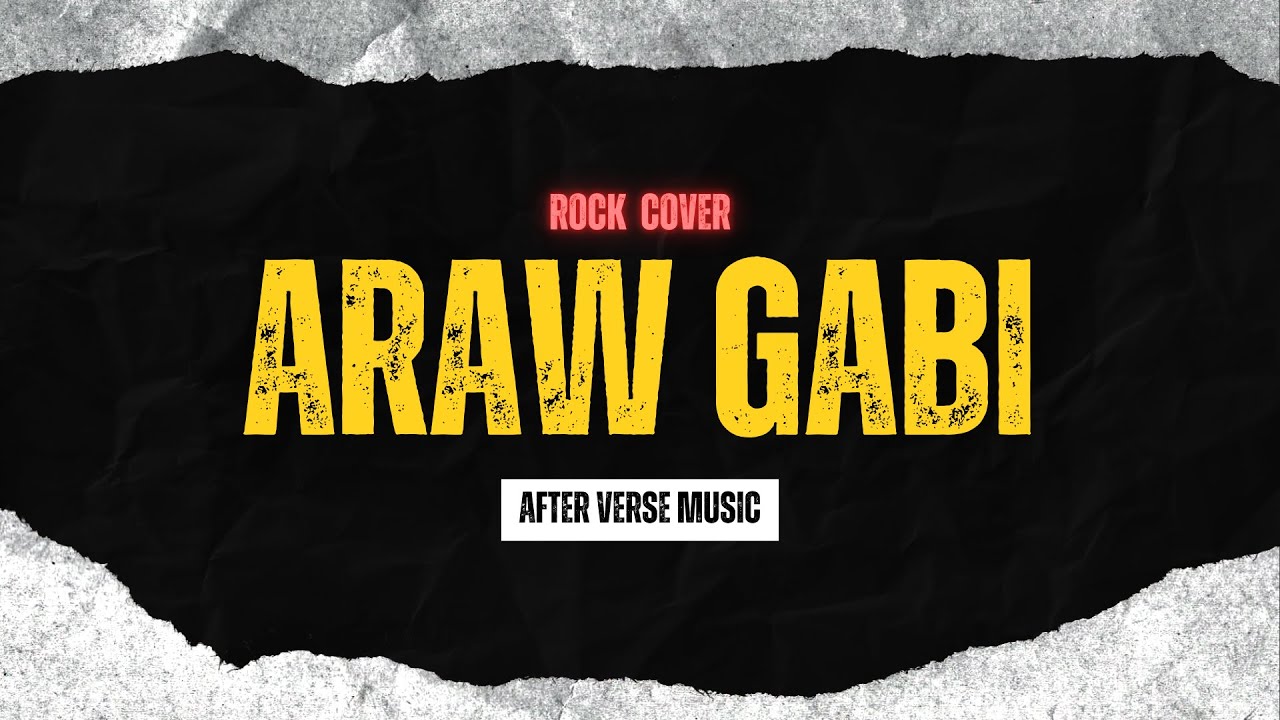 Araw Gabi - Regine Velasquez (After Verse Music Rock Cover)