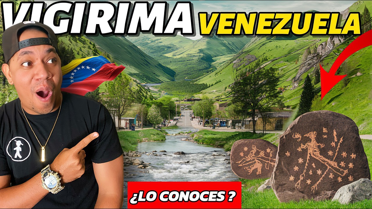 VIGIRIMA La Tierra De VENCEDORES En VENEZUELA - CONOCES Este Lugar?