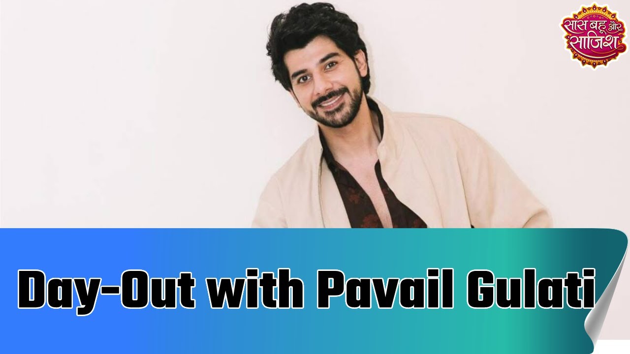 Day-Out with 'Faadu' actor Pavail Gulati | SBS Special Segment