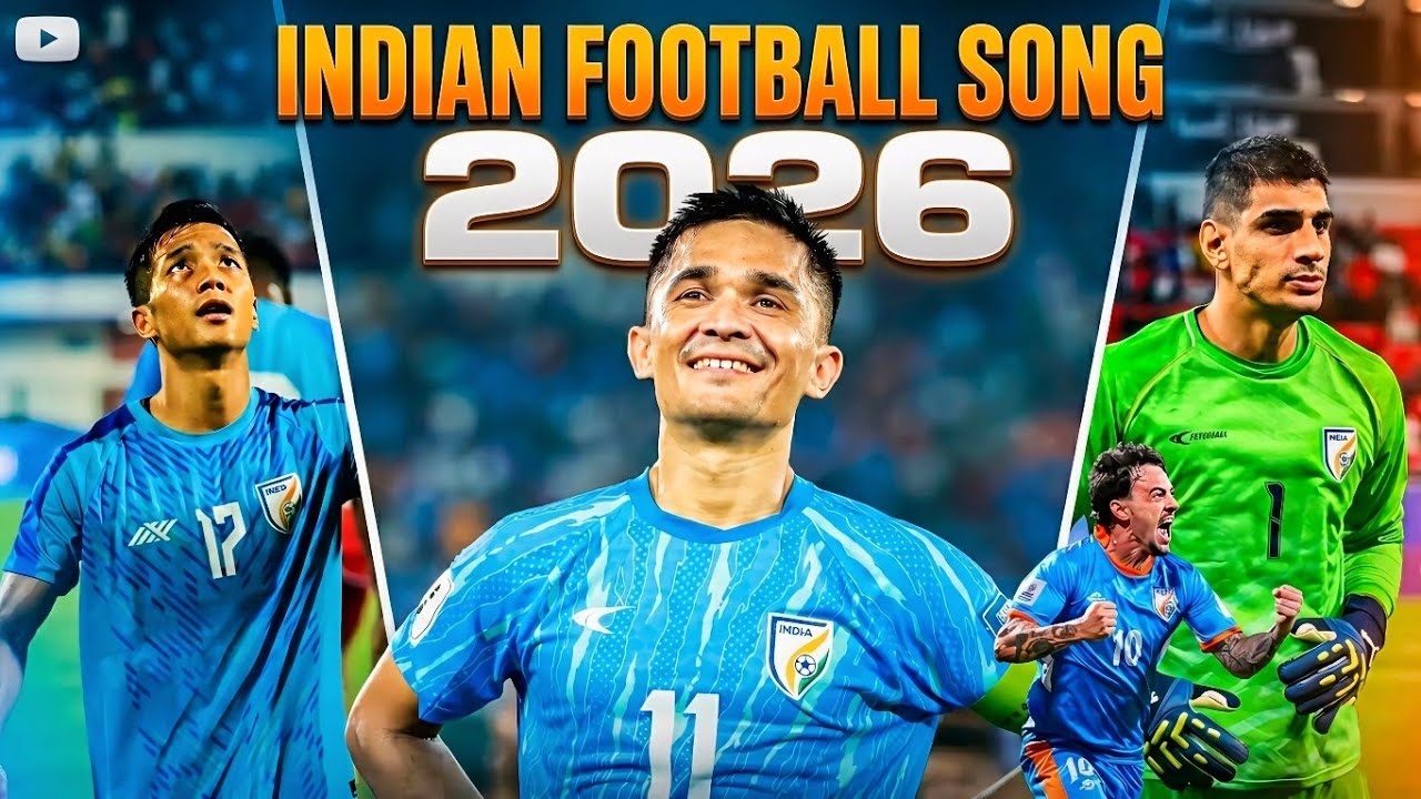INDIAN FOOTBALL SONG 2026 🇮🇳🔥