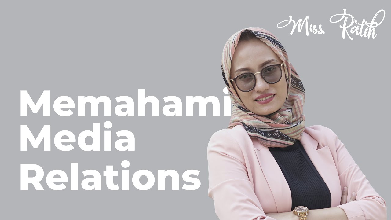 Fungsi Public Relations : Media Relations- (Dr. Nur Ratih Affandi, S.S., M.Si.)
