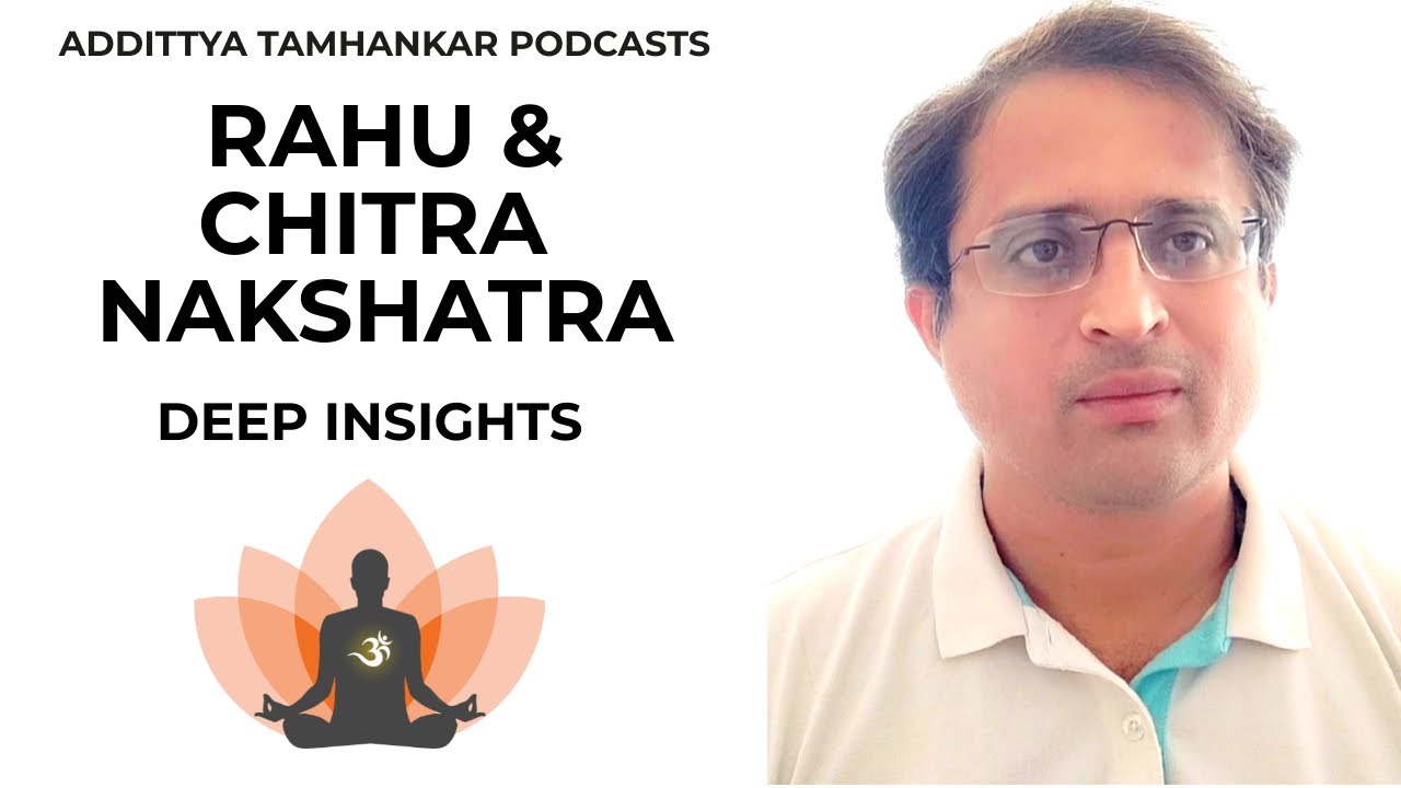 Effects Of Rahu In Chitra Nakshatra