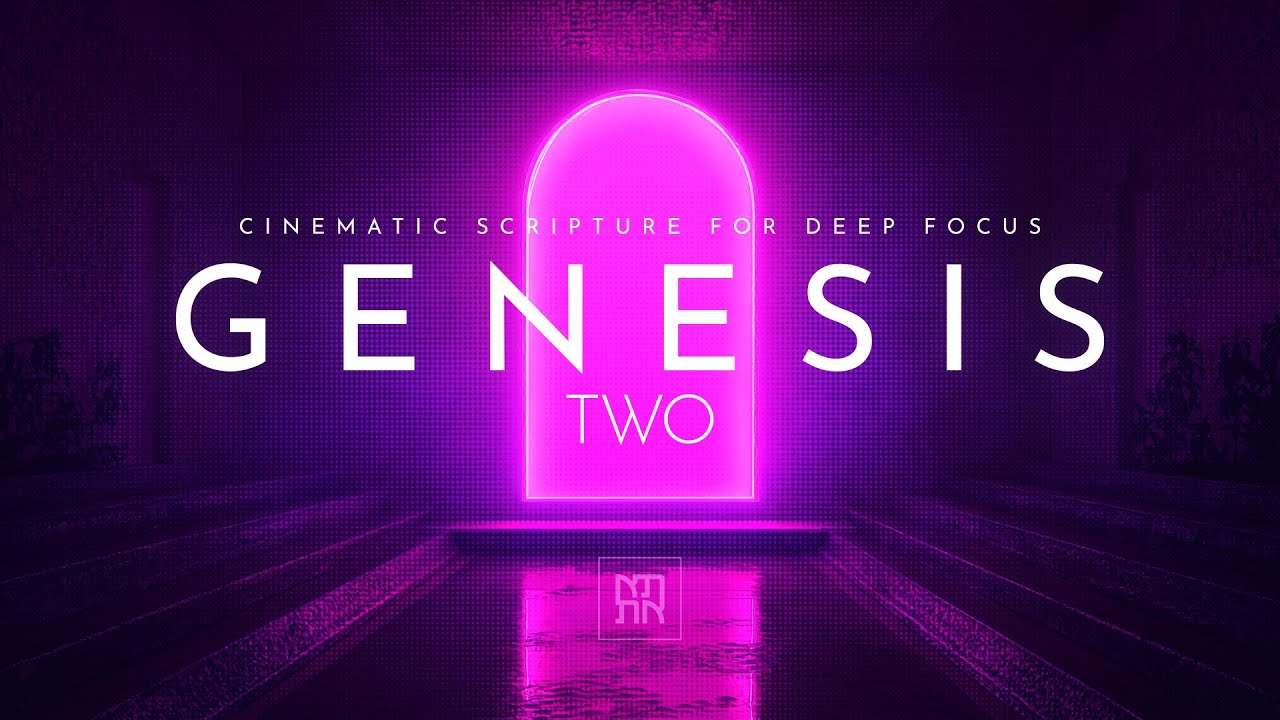 Genesis 2 | The Garden & The Breath | Cinematic Scripture for Deep Focus