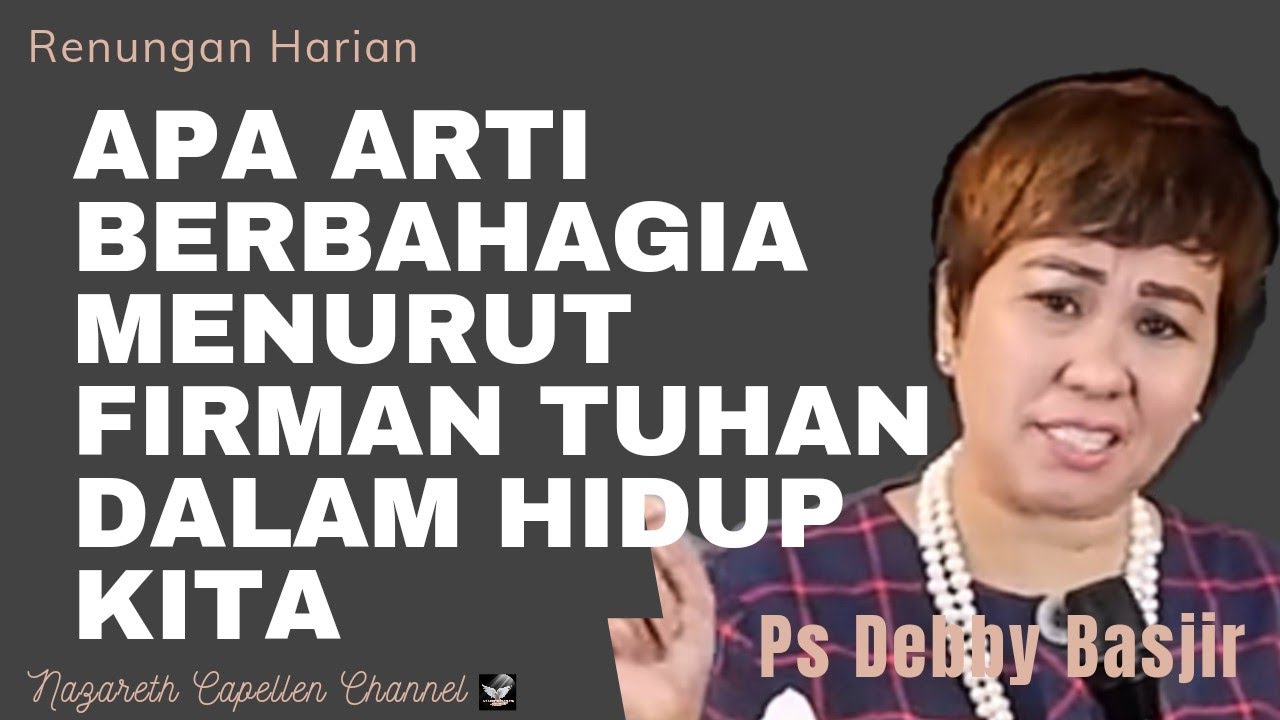 Berbahagia Karena Perbuatan Kita ||Ps Debby Basjir ||Renungan Harian