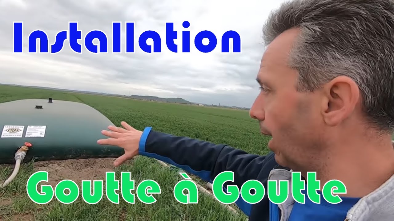 Montage du Goutte à Goutte et GAG au montage.