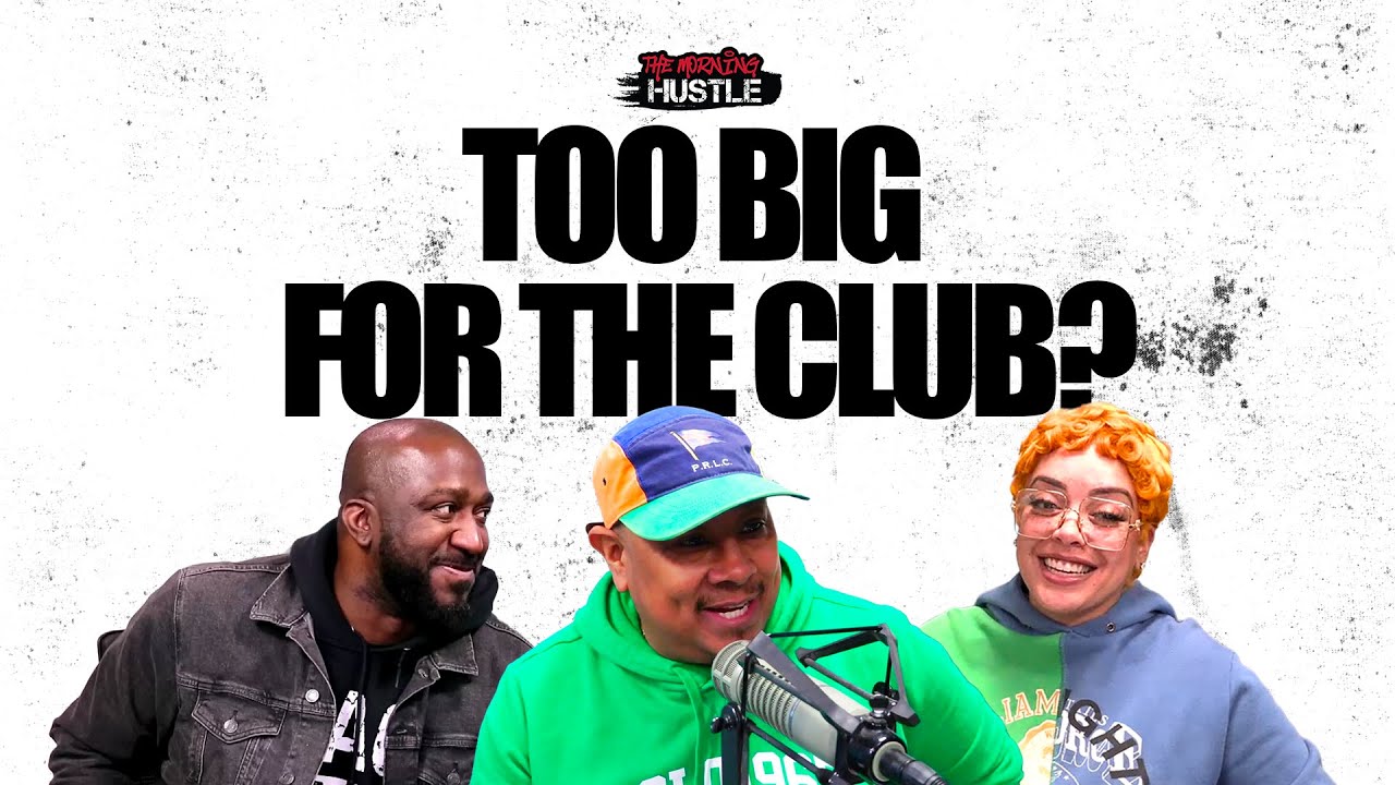 Why A Friend Group Left Their Plus Size Friend Outside The Club | The Morning Hustle