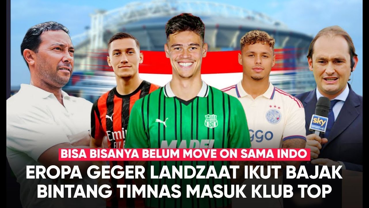 James ke Ajax, Mees Akhirnya Menuju Italy Gantikan Jay, Sassuolo Jual Jay ke Milan! Transfer Timnas
