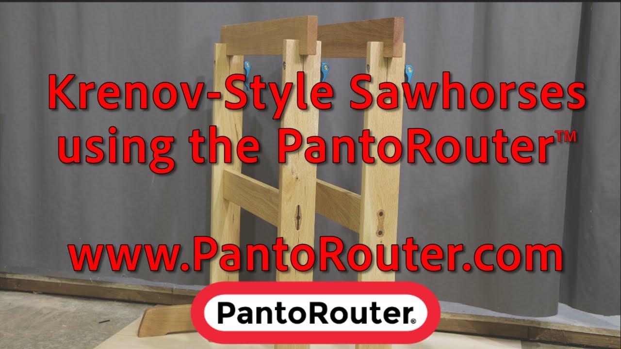 Krenov-Style Sawhorses on the PantoRouter™