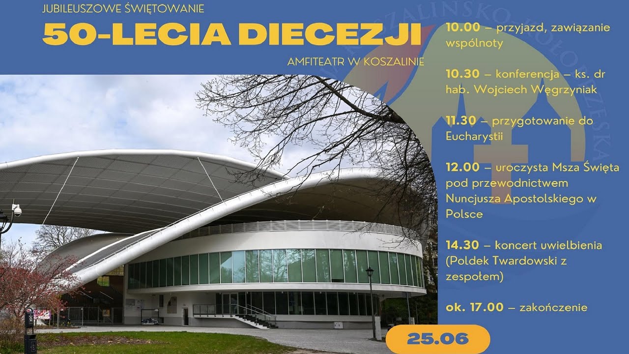 50 - lecie Diecezji Koszalińsko -Kołobrzeskiej - 