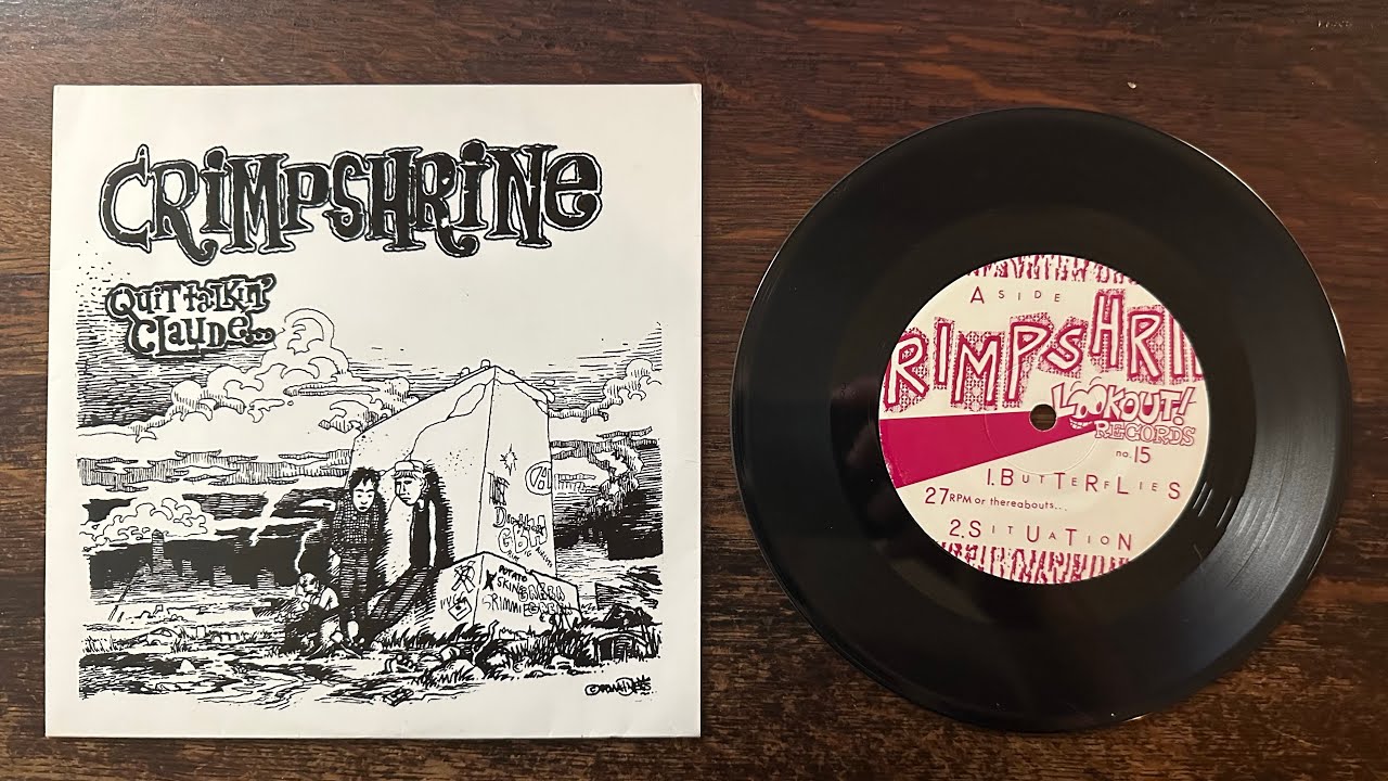 Crimpshrine – Quit Talkin' Claude...E.P. 1989 [East Bay Punk Rock]