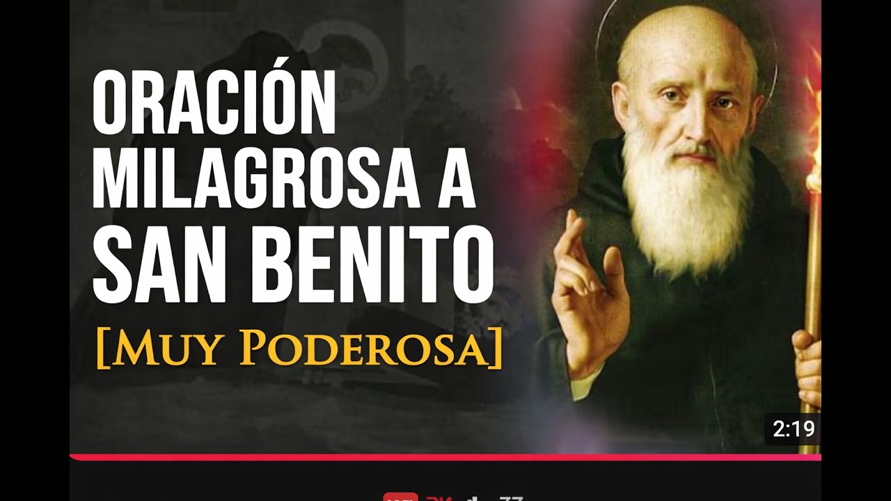 Oración Poderosa a San Benito para Alejar el Mal, Romper Ataduras y Recibir Milagros Urgentes