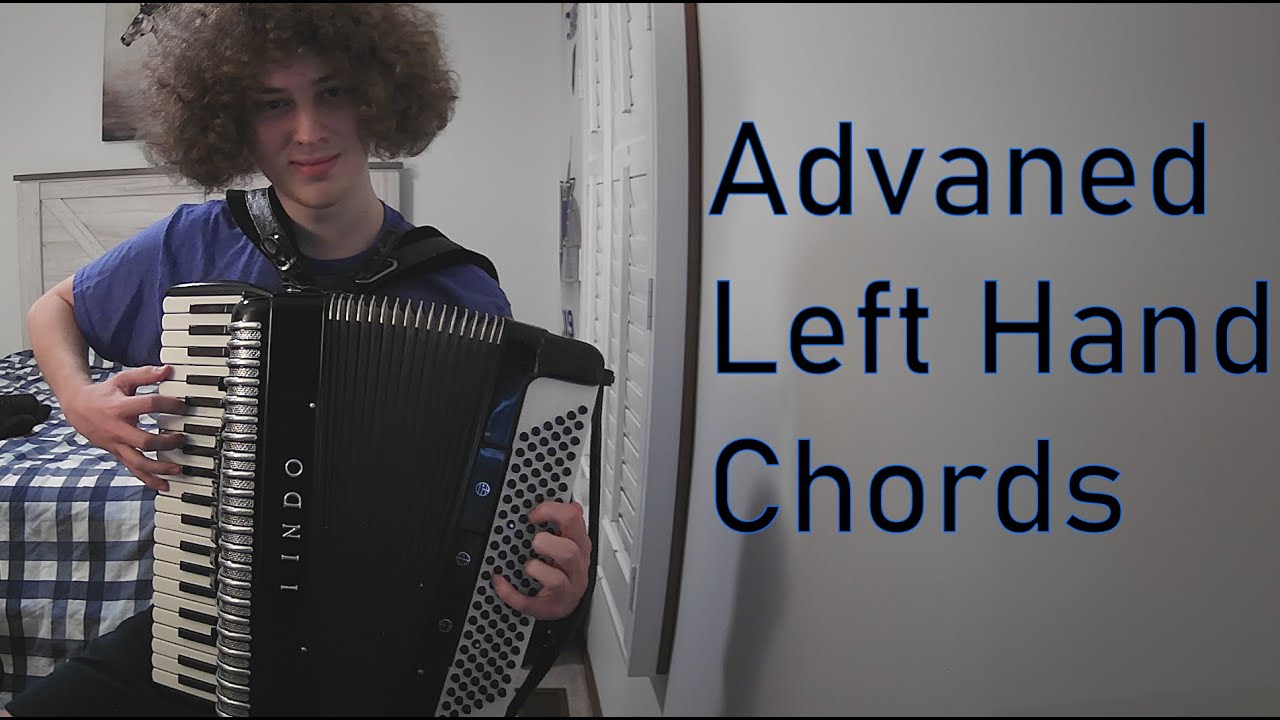 Accordion Advanced Left Hand Chords