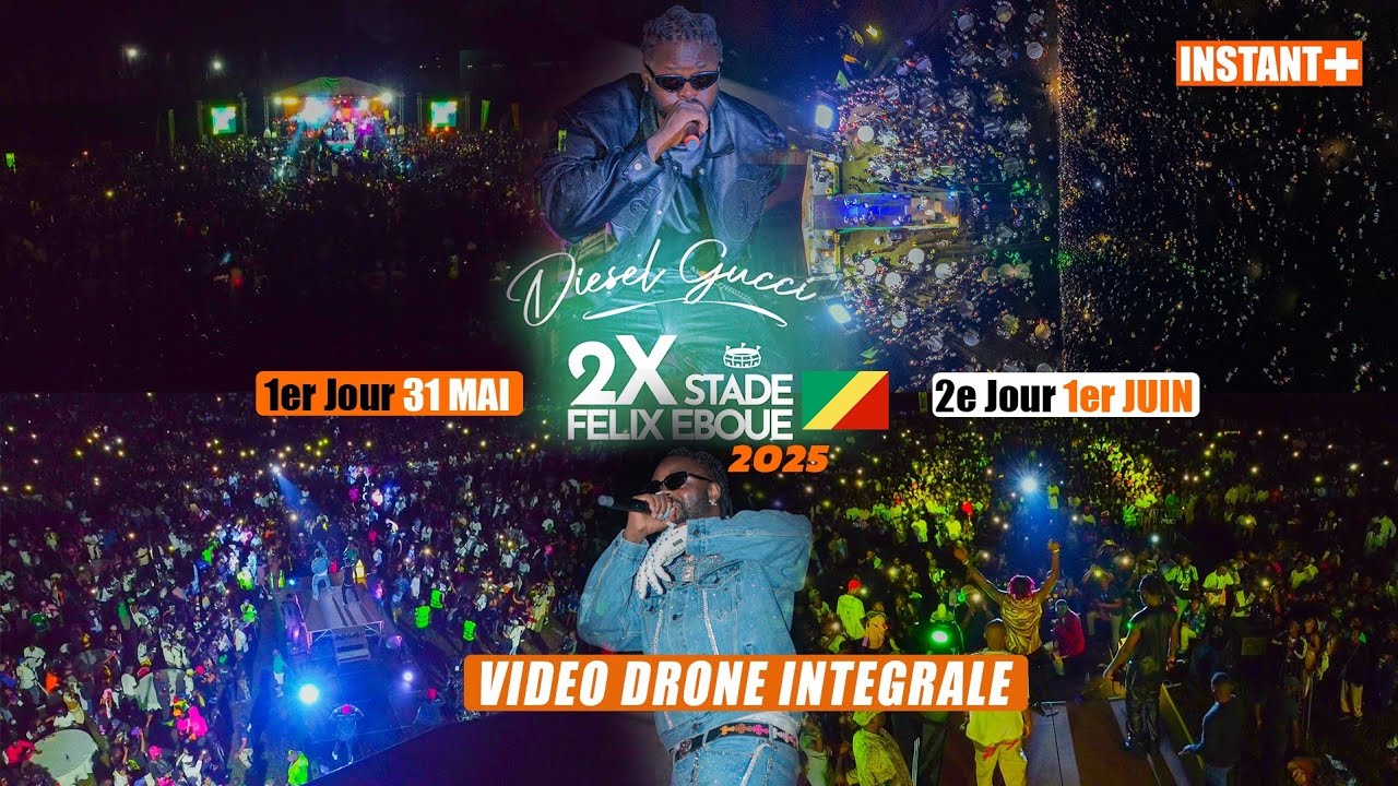 VIDEO DRONE PRESTATION INTEGRALE DE DIESEL GUCCI CONCERT 2X STADE FELIX EBOUE 31 mai et 01 juin 2025