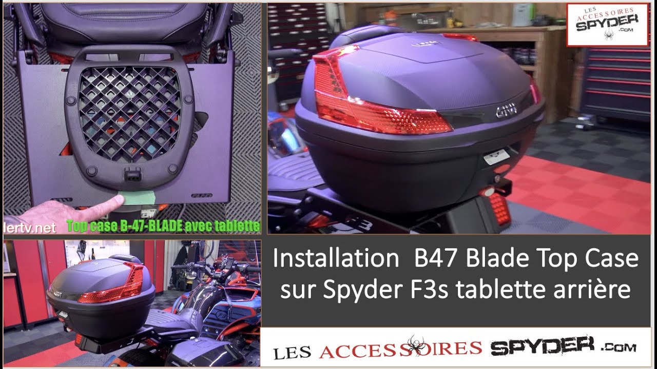 Installation - Top case B47 Blade de Givi sur tablette arrière d'un Can Am Spyder F3s 2015
