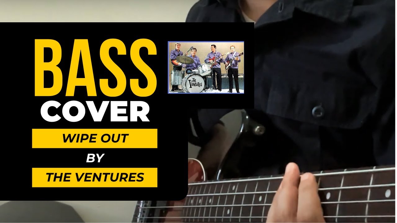 Wipe Out - The Ventures (Bass Cover)