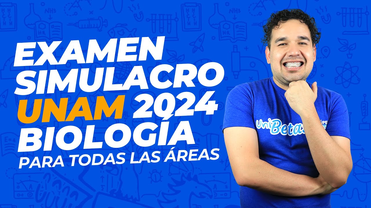 26 preguntas resueltas de Biología y Química del Examen Simulacro UNAM 2023