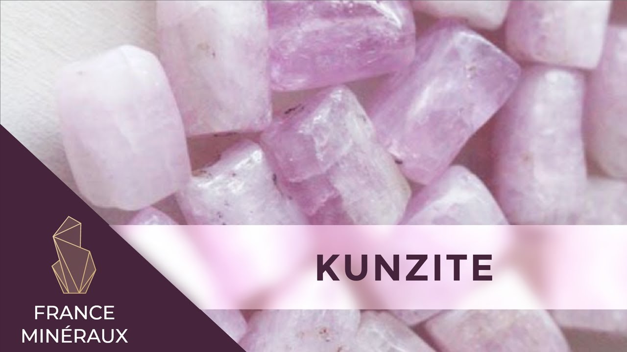 La Kunzite | Lithothérapie | France Minéraux