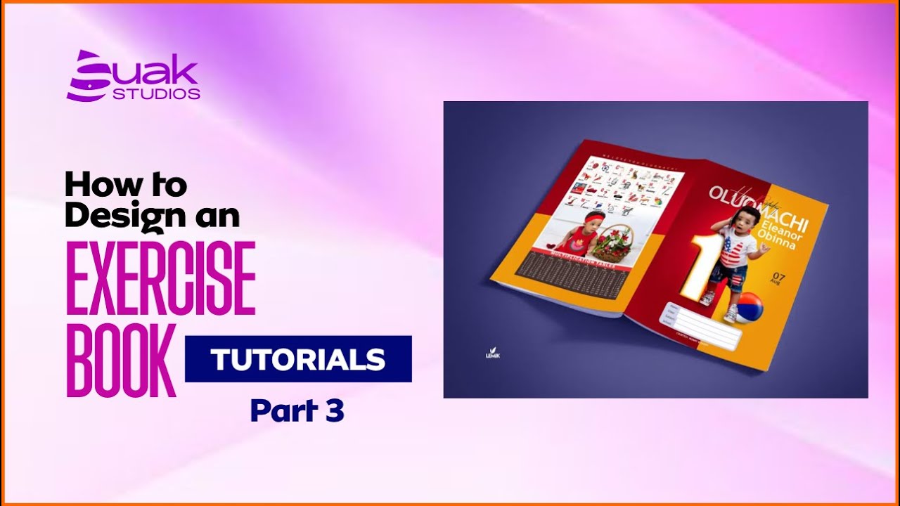 18TH LESSON | EXERCISE BOOK COVER DESIGN TUTORIAL | PART 3